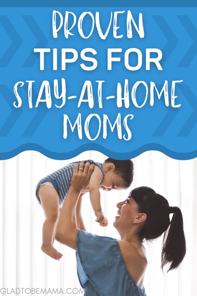 Tips for being a stay at home mom
