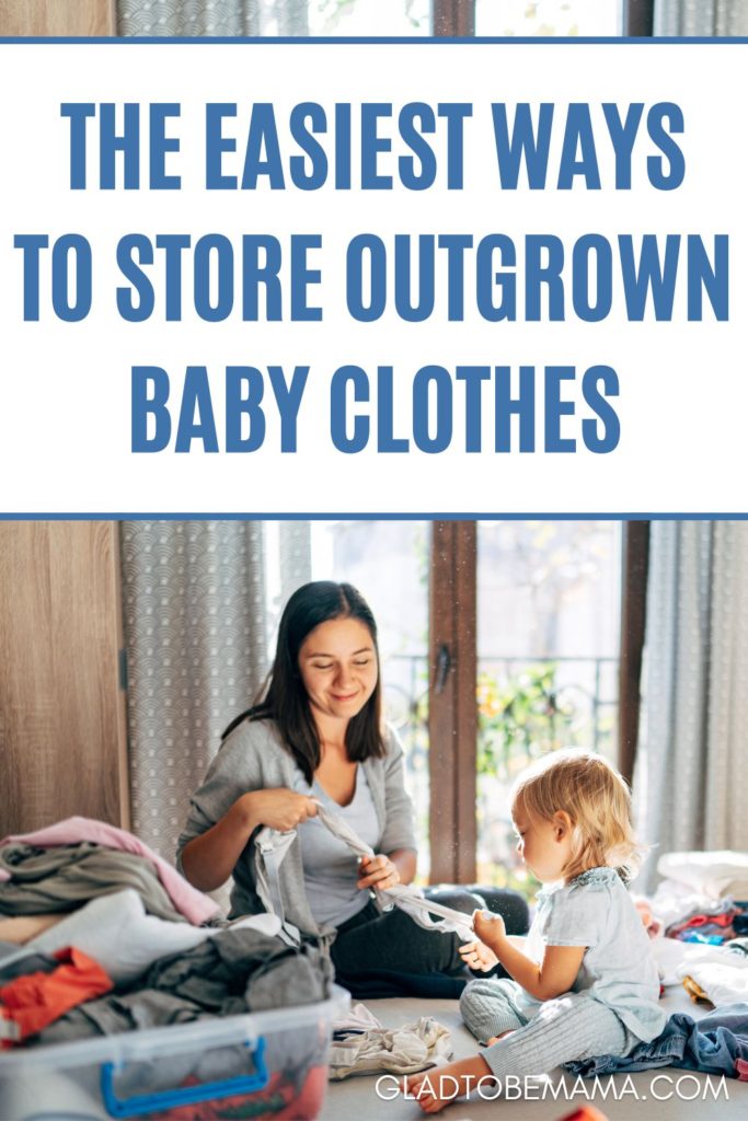 How To Store Outgrown Baby Clothes - Pin Image